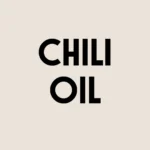 CHILI OIL DRIZZLE